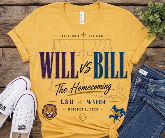 PREORDER ITEM - Will vs. Bill * THE HOMECOMING *
